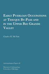 front cover of Early Puebloan Occupations at Tesuque By-Pass and in the Upper Rio Grande Valley