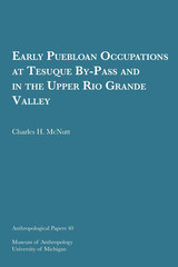 front cover of Early Puebloan Occupations at Tesuque By-Pass and in the Upper Rio Grande Valley