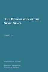 Demography of the Semai Senoi