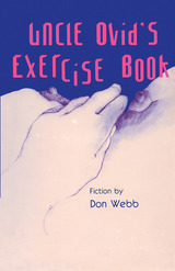 front cover of Uncle Ovid's Exercise Book