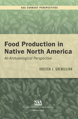 front cover of Food Production in Native North America