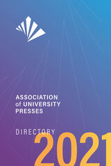 front cover of Association of University Presses Directory 2021