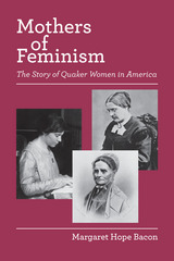 front cover of Mothers of Feminism