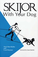 front cover of Skijor With Your Dog