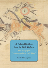 front cover of A Lakota War Book from the Little Bighorn