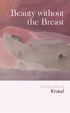 front cover of Beauty without the Breast
