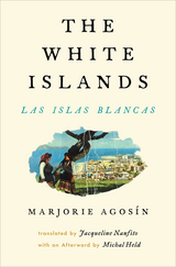 front cover of The White Islands / Las Islas Blancas
