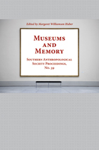 front cover of Museums and Memory