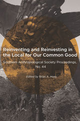 Reinventing and Reinvesting in the Local for Our Common Good