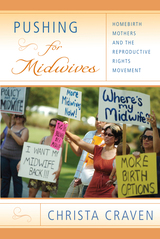 front cover of Pushing for Midwives
