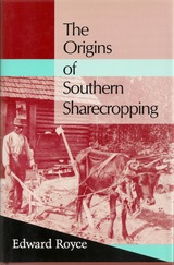 front cover of The Origins of Southern Sharecropping