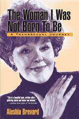 front cover of The Woman I Was Not Born To Be