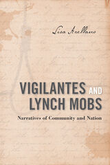 front cover of Vigilantes and Lynch Mobs