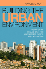 front cover of Building the Urban Environment