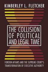 front cover of The Collision of Political and Legal Time