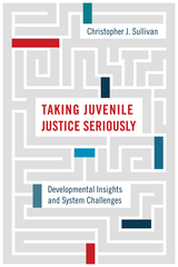 front cover of Taking Juvenile Justice Seriously