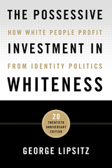 front cover of The Possessive Investment in Whiteness