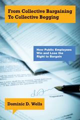 front cover of From Collective Bargaining to Collective Begging
