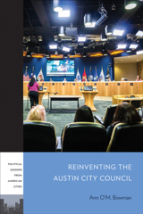 front cover of Reinventing the Austin City Council