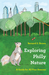 front cover of Exploring Philly Nature