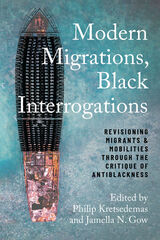 front cover of Modern Migrations, Black Interrogations