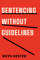 front cover of Sentencing without Guidelines