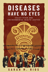 front cover of Diseases Have No Eyes