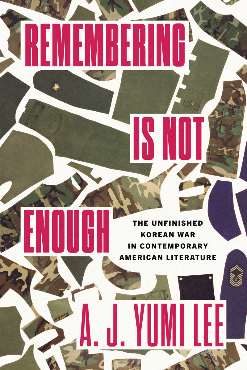 front cover of Remembering Is Not Enough