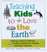 front cover of Teaching Kids To Love The Earth