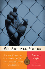 front cover of We Are All Moors