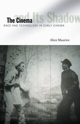 front cover of The Cinema and Its Shadow