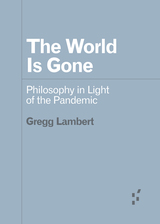 front cover of The World Is Gone