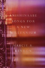front cover of Anishinaabe Songs for a New Millennium