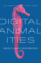 front cover of Digital Animalities