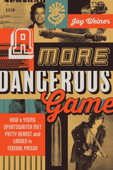 front cover of A More Dangerous Game
