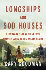 front cover of Longships and Sod Houses