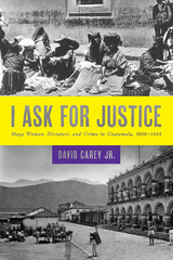 front cover of I Ask for Justice