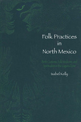 front cover of Folk Practices in North Mexico