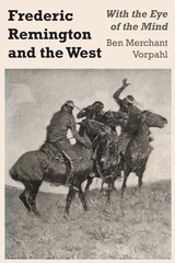 front cover of Frederic Remington and the West