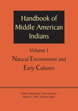 front cover of Handbook of Middle American Indians, Volume 1