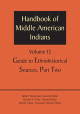 front cover of Handbook of Middle American Indians, Volume 13