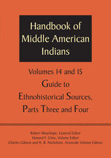 front cover of Handbook of Middle American Indians, Volumes 14 and 15