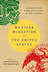 front cover of Mexican Migration to the United States
