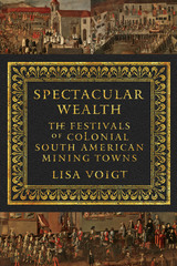 front cover of Spectacular Wealth