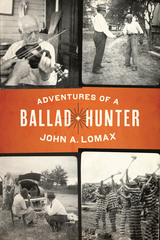 front cover of Adventures of a Ballad Hunter
