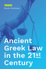 front cover of Ancient Greek Law in the 21st Century
