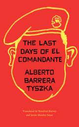 front cover of The Last Days of El Comandante