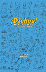 front cover of Dichos! The Wit and Whimsy of Spanish Sayings
