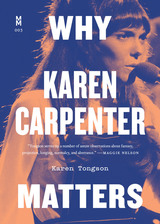 front cover of Why Karen Carpenter Matters