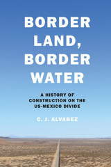front cover of Border Land, Border Water
